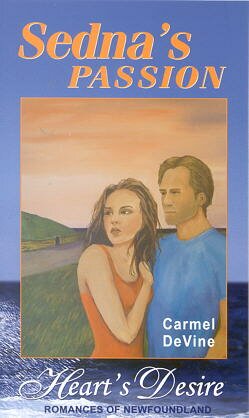 Newfoundland Romance Novels - Sedna's Passion by Carmel DeVine
